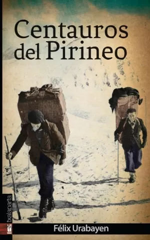 CENTAUROS DEL PIRINEO CENTAUROS DEL PIRINEO