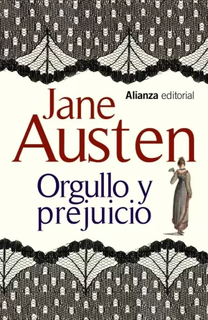 ORGULLO Y PREJUICIO ORGULLO Y PREJUICIO