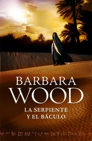 LA SERPIENTE Y EL BÁCULO LA SERPIENTE Y EL BÁCULO