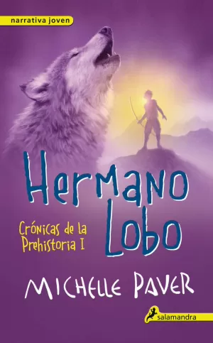 HERMANO LOBO (CRÓNICAS DE LA PREHISTORIA 1) HERMANO LOBO (CRÓNICAS DE LA PREHISTORIA 1)