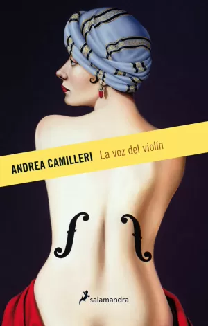LA VOZ DEL VIOLÍN (COMISARIO MONTALBANO 4) LA VOZ DEL VIOLÍN (COMISARIO MONTALBANO 4)